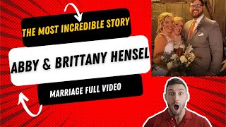 The Incredible Life and Marriage of Conjoined Twins FULL VIDEO of Abby and Brittany Hensel [upl. by Ardied]