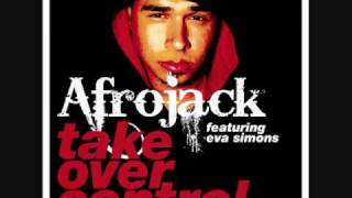 Afrojack featuring Eva Simons Take Over Control Official Radio Edit [upl. by Douglass30]