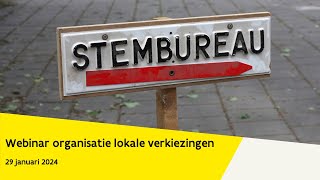 Webinar organisatie lokale en provinciale verkiezingen 2912024 VK102024 [upl. by Nosnirb]