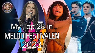 Melodifestivalen 2023  My Top 28 with comments [upl. by Corsiglia615]