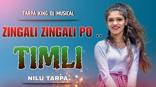 ZINGALI ZINGALI PO 🌿 TARPA KING MUSICAL DJ MH 🤩🥀 NILU TARPA 99 ✨ [upl. by Graybill]