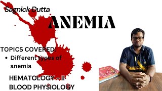 Anemia  Hematology  MBBS 1st Year Lectures  Physiology Lectures sagnickdutta [upl. by Mauro]