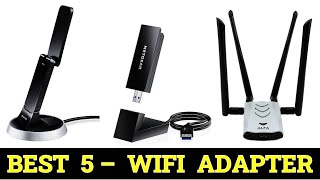 Top 5 Best WiFi Adapter of 2024 buying guide [upl. by Inami]