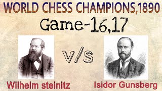 Wilhelm steinitz vs Isidor Gunsberg  world championship match 1890 [upl. by Yuille]