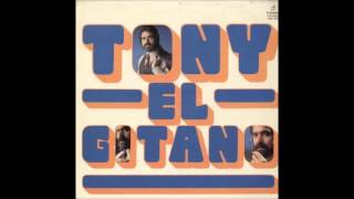 Tony el GitanoSanta [upl. by Awra]