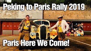 Peking to Paris Rally 2019 Car 31 Paris Here we come [upl. by Assirt]