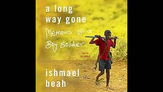 A Long Way Gone Memoirs of a Boy Soldier [upl. by Driscoll816]