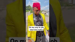 To Job interview comedy reels funny zicsaloma skit nigeriacomdey shortreels funnyreels2024 [upl. by Nanreh]