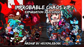 Improbable Chaos VIP Remaster Expurgation x 64 Songs  FNF Mashup By HeckinLeBork [upl. by Sisak]