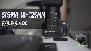 Sigma 18125mm f3556 DC FULL REVIEW [upl. by Akimahc]