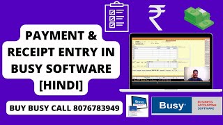 Payment amp Receipt Entry in Busy Accounting Software Hindi Step by Step  Buy 8076783949 [upl. by East839]