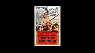 Battles of Chief Pontiac  Ful Movie Colorized  Western  1952  Starring Lex Barker [upl. by Hammock906]