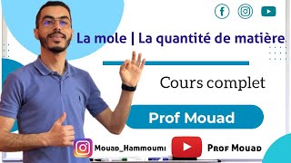 Tronc commun  La mole  La quantité de matière Cours complet [upl. by Siugram]