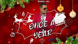 Rikki Jai  Once A Year  2023 Parang [upl. by Babette]