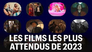 10 des films les plus attendus de 2023 [upl. by Jacklin787]