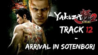 Yakuza Kiwami 2  Arrival in Sotenbori【Extended】 [upl. by Gathard]