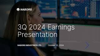 Nabors Industries NBR Q3 2024 Earnings Presentation [upl. by Attalanta450]