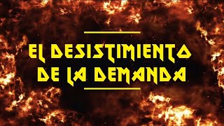 Derecho Procesal El desistimiento de la Demanda [upl. by Erik500]