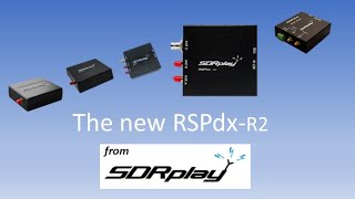 Introducing the SDRplay RSPdxR2 [upl. by Siesser]