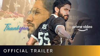 Thank You  Official Trailer  Naga Chaitanya Raashi Khanna  Vikram K Kumar  Prime Video [upl. by Ardnal]