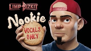 Limp Bizkit  Nookie Vocals Only [upl. by Nytsrik]