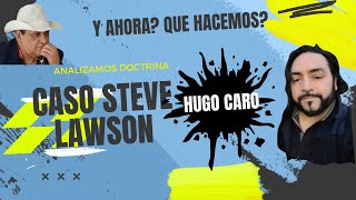 CASO STEVE LAWSON [upl. by Ahsilla272]