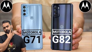 Moto G82 vs Moto G71  Which one to Buy moto [upl. by Mcgaw508]