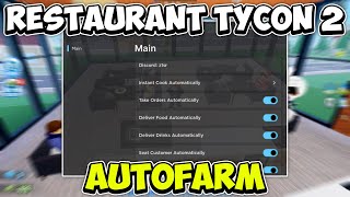 OP Restaurant Tycoon 2 Hack  Script  Auto Farm Collect Tips  2024 PASTEBIN [upl. by Uranie]