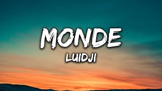 Luidji  Monde Paroles [upl. by Mcclary]