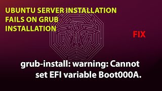 UBUNTU FIX grubinstall warning Cannot set EFI variable Boot000A [upl. by Iaria]