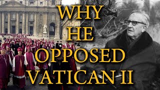 Why Tolkien Opposed Vatican II [upl. by Kentiga]