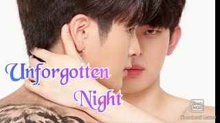 Unforgotten Night KamolKim [upl. by Ddahc809]