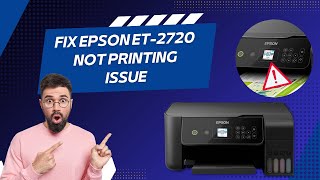 Fix Epson ET2720 Not Printing Issue  Printer Tales [upl. by Hailahk306]