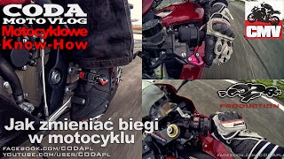 Jak zmieniać biegi w motocyklu bez i ze sprzęgłem w górę  CODA MotoVlog [upl. by Carrel564]