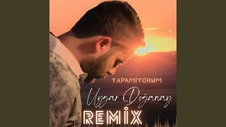 Yapamıyorum Remix [upl. by Asseret691]