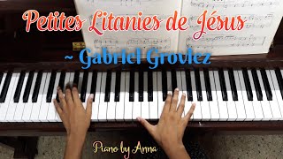 Petites Litanies de Jésus  Gabriel Grovlez [upl. by Dalohcin990]