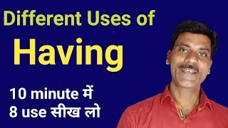 Use of having in English grammar। Basic English learning। Advance writing structure in English [upl. by Cirnek]