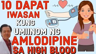 10 Dapat Iwasan kung Umiinom ng Amlodipine sa High Blood Repost Video [upl. by Atokad634]