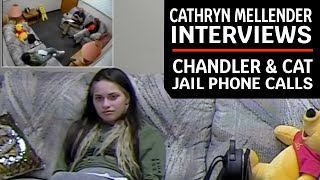 Chandler Halderson Case Files Cathryn quotCatquot Mellender Interview and Jail Phone Calls with Chandler [upl. by Miof Mela]