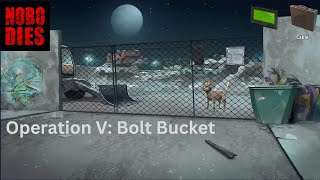 Nobodies Murder Cleaner  Operation V Bolt Bucket Medal Walkthrough [upl. by Soirtimid]