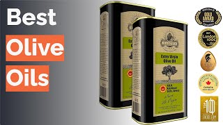 🌵 7 Best Olive Oils ChefReviewed [upl. by Ytsirc]