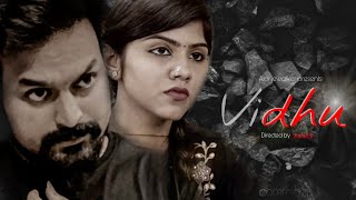 Vidhu by Alone Walker  Telugu short film with Eng subtitles Venkat Darla  BhavyaSri Kartheek [upl. by Alam405]