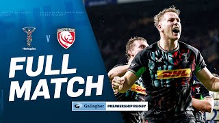 Harlequins v Gloucester  FULL MATCH  Big Game Lives Up to its Name  Gallagher Premiership 2324 [upl. by Pitts]