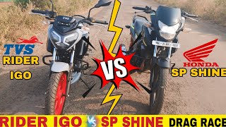 125cc DRAG RACE TVS Raider igo vs Honda SP [upl. by Levona45]