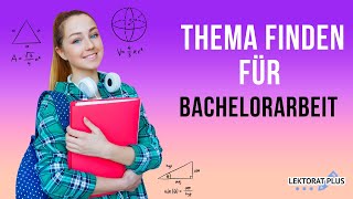 Thema finden für Bachelorarbeit – 6 Tipps 🎓💡 [upl. by Yared]