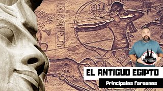 EL ANTIGUO EGIPTO Grandes faraones de la historia [upl. by Areivax963]