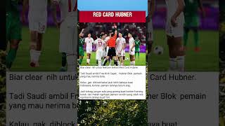 Red Card Hubner Pengorbanan Demi Hindari Bahaya Lebih Besar [upl. by Jania]