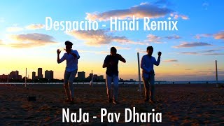 Despacito Hindi Remix  NaJa Pav Dharia  Cover by SAMAA [upl. by Acysej]