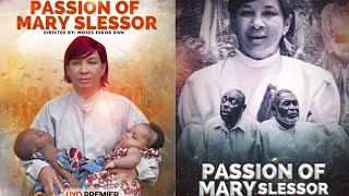 PASSION of MARY SLESSOR The 1st Official Trailer latest 2021 Nollywood Movie Zack Orji  Segun A [upl. by Aysan]