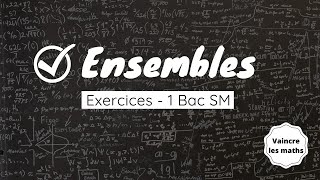 Ensembles  Exercice 11 1bac Sm [upl. by Healion175]